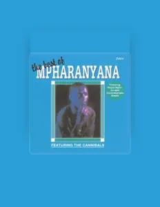 Listen to Mpharanyana and the Cannibals, watch music videos, read bio, see tour dates & more!