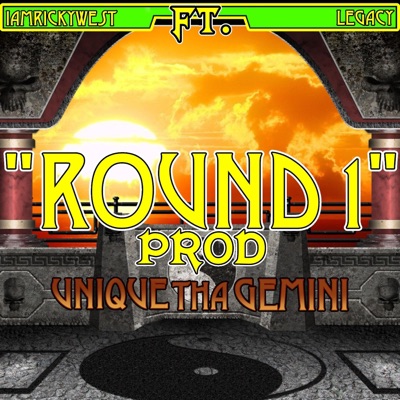 Round 1 (feat. LegacyRaps & Unique Tha Gemini) - Single