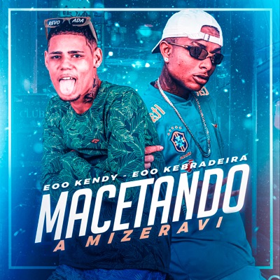 Macetando a Mizeravi - Single