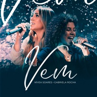 Vem (Ao Vivo) - Single - Nivea Soares & Gabriela Rocha