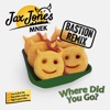 Where Did You Go? (Bastion Remix) - Single