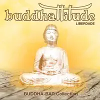 Liberdade — Buddha Bar