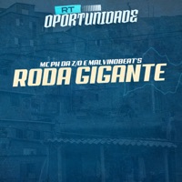 Roda Gigante - Single - MC PH DA ZO & MALVINOBEAT