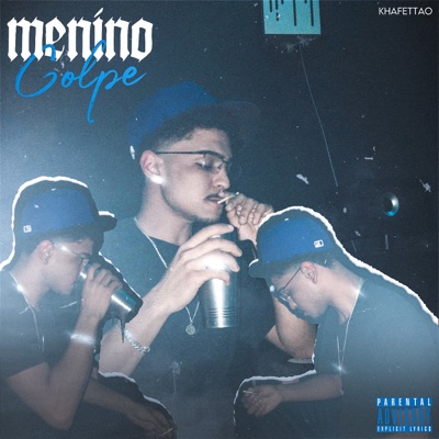 Menino Golpe - Single