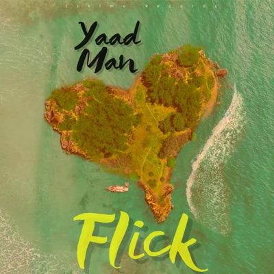 Yaad Man Flick - Single