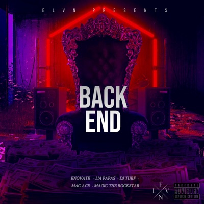 BACK END (feat. L'a Papas, DJ Turf, Mac Ace & Magic the Rockstar) - Single