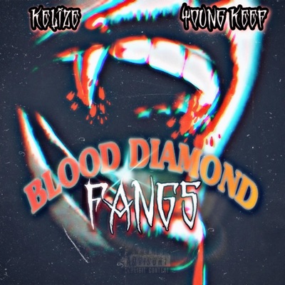 Blood Diamond Fangs (feat. Young Zoo) - Single