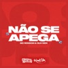 Não Se Apega - Single