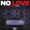 No Love - Single (feat. Ryan MC) - Single