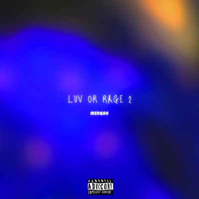 Luv Or Rage 2 - EP