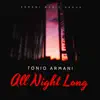 Tonio Armani - All Night Long