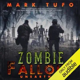 Unearthed: Zombie Fallout, Book 19 (Unabridged)