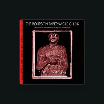 Listen to The Bourbon Tabernacle Choir, watch music videos, read bio, see tour dates & more!