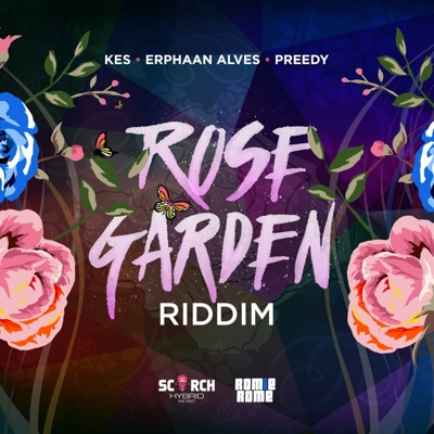 Rose Garden Riddim - Single