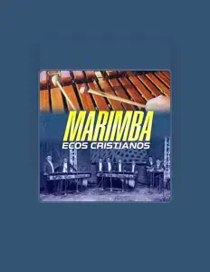 MARIMBA ECOS CRISTIANOSを聴いたり、ミュージックビデオを鑑賞したり、経歴やツアー日程などを確認したりしましょう！