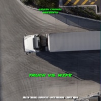 Truck v/s Wife - Single - Arash Chahal