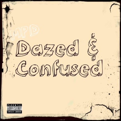 Dazed & Confused - Single