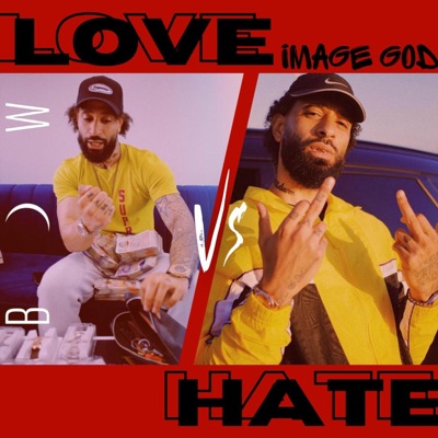 Love Vs Hate (feat. ImageGod) - Single