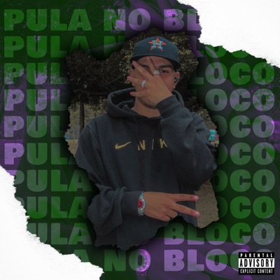 PULA NO BLOCO - Single