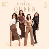 Waste My Time by Citizen Queen
