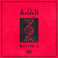 A.D.N - Single - Matias S