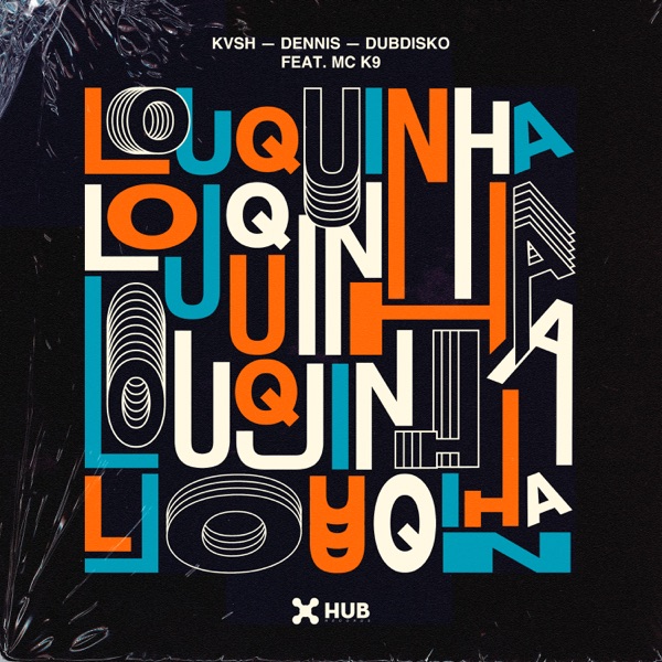 Louquinha (feat. MC K9) - Single