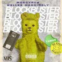 Blockbuster (feat. Welles Maddingly & the Odd Couple) - Single - Moecyrus