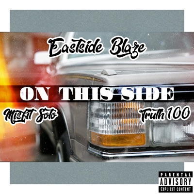 On This Side (feat. Misfit Soto & Truth100) - Single