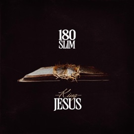 King Jesus 180 Slim