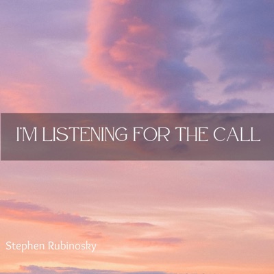 I'm Listening For the Call - Single
