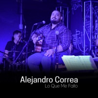 Lo Que Me Falto - Single - Alejandro Correa