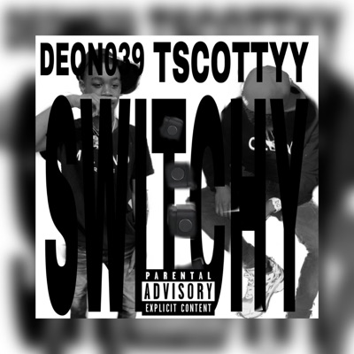 SWITCHY (feat. Deon SpazzOut) - Single