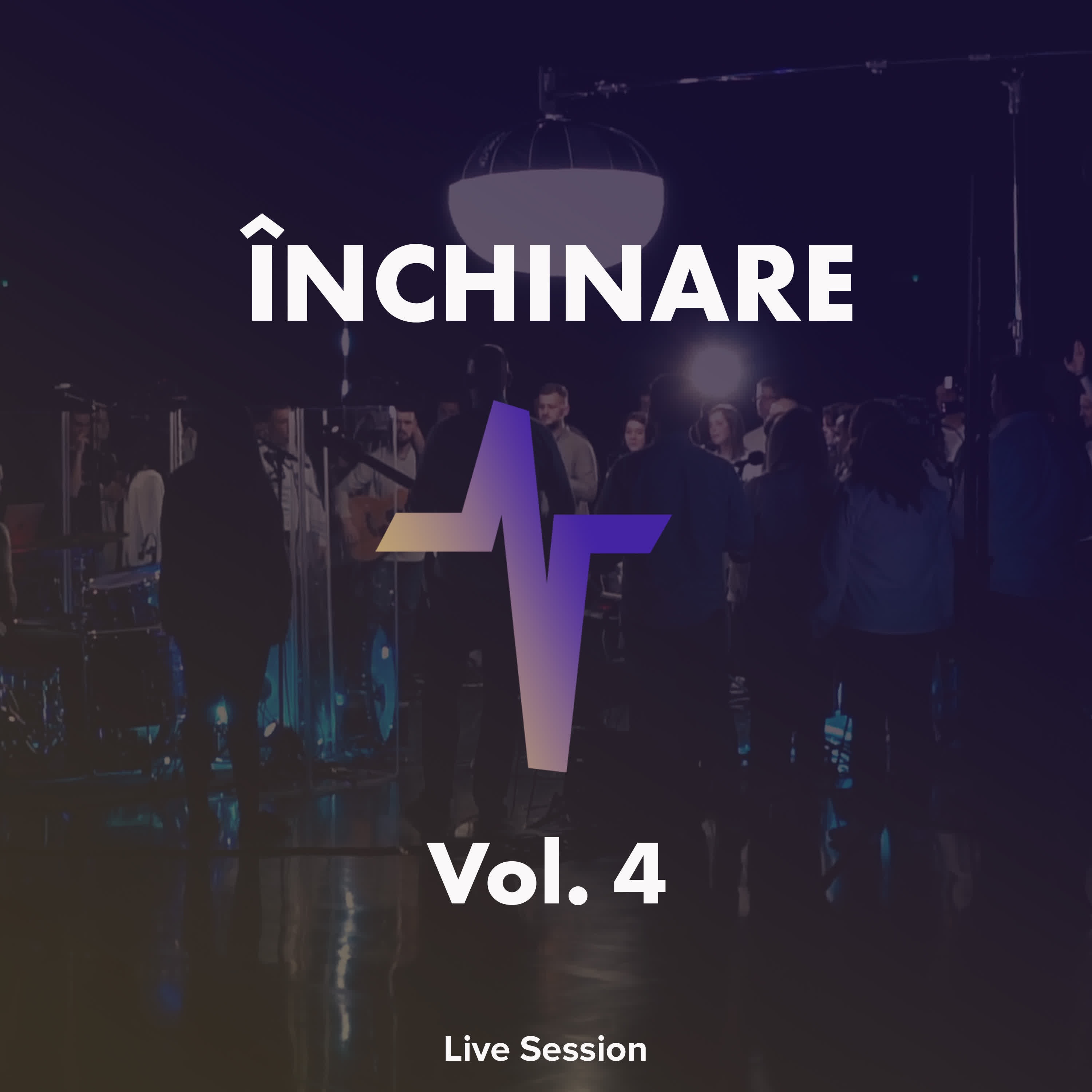 Închinare, Vol. 4 // Live Session