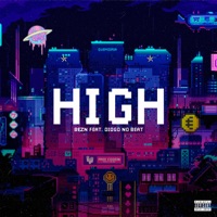 High (feat. Diogo no Beat) - Single - Bêzn High