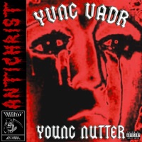 Antichrist - Single - Yvng Vadr & YOUNG NUTTER