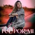 Fue por mi
