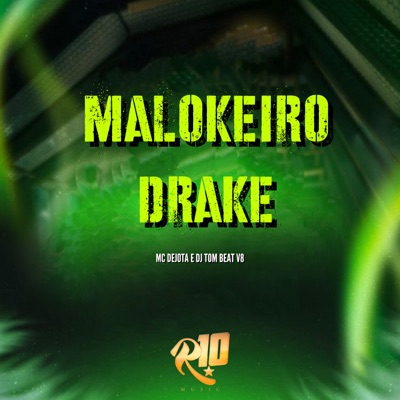 Malokeiro Drake - Single