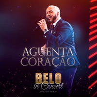 Aguenta Coração (Ao Vivo) - Single - Belo