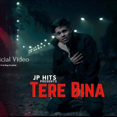 Tere Bina Official Song (Hip Hop Sad Song 2024) (feat. DBG, Jit Singh & Lekhak) - Single