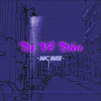 Đi Về Đâu - Single