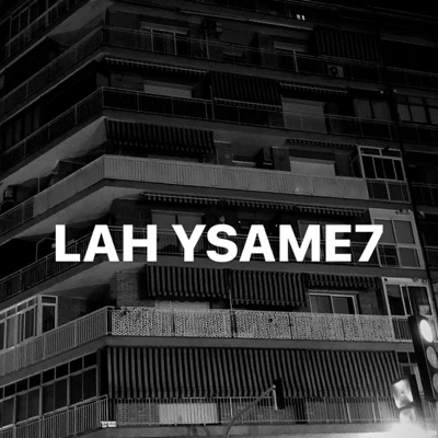 Lah Ysame7 - Single