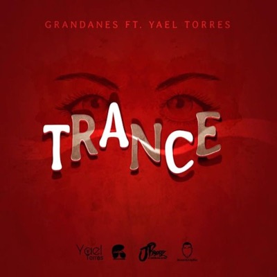 Trance (feat. Yael Torres) - Single
