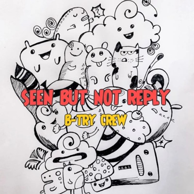 Seen but not reply (feat. Detz, Sagz & Nozzy) - Single