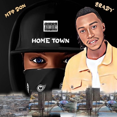 Home Town (feat. MFP Don) - Single