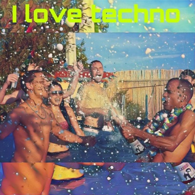I love techno (Entre ramos) (feat. LM A.K.A, Big Thunder & Lázaro TRV) - Single