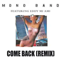 Come — Mono Band