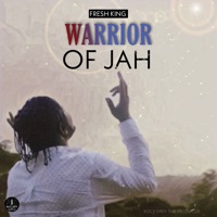 Warrior of Jah - Single - Fresh King