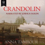 Crandolin (Unabridged) - Anna Tambour