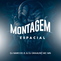 Montagem Espacial - Single - MC MN, Dj Marcos Zl & DJ GRAAUW