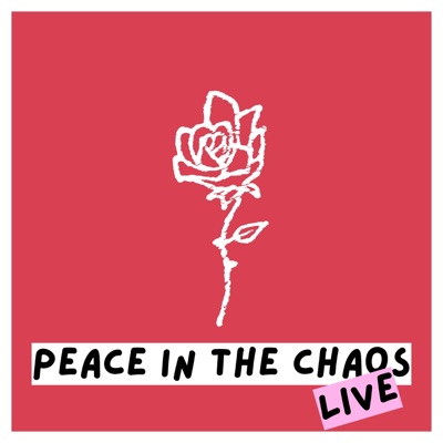 Peace in the Chaos (Live)